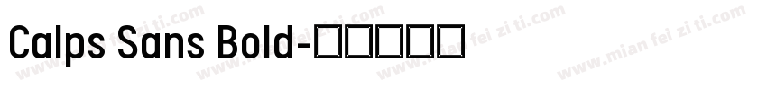 Calps Sans Bold字体转换